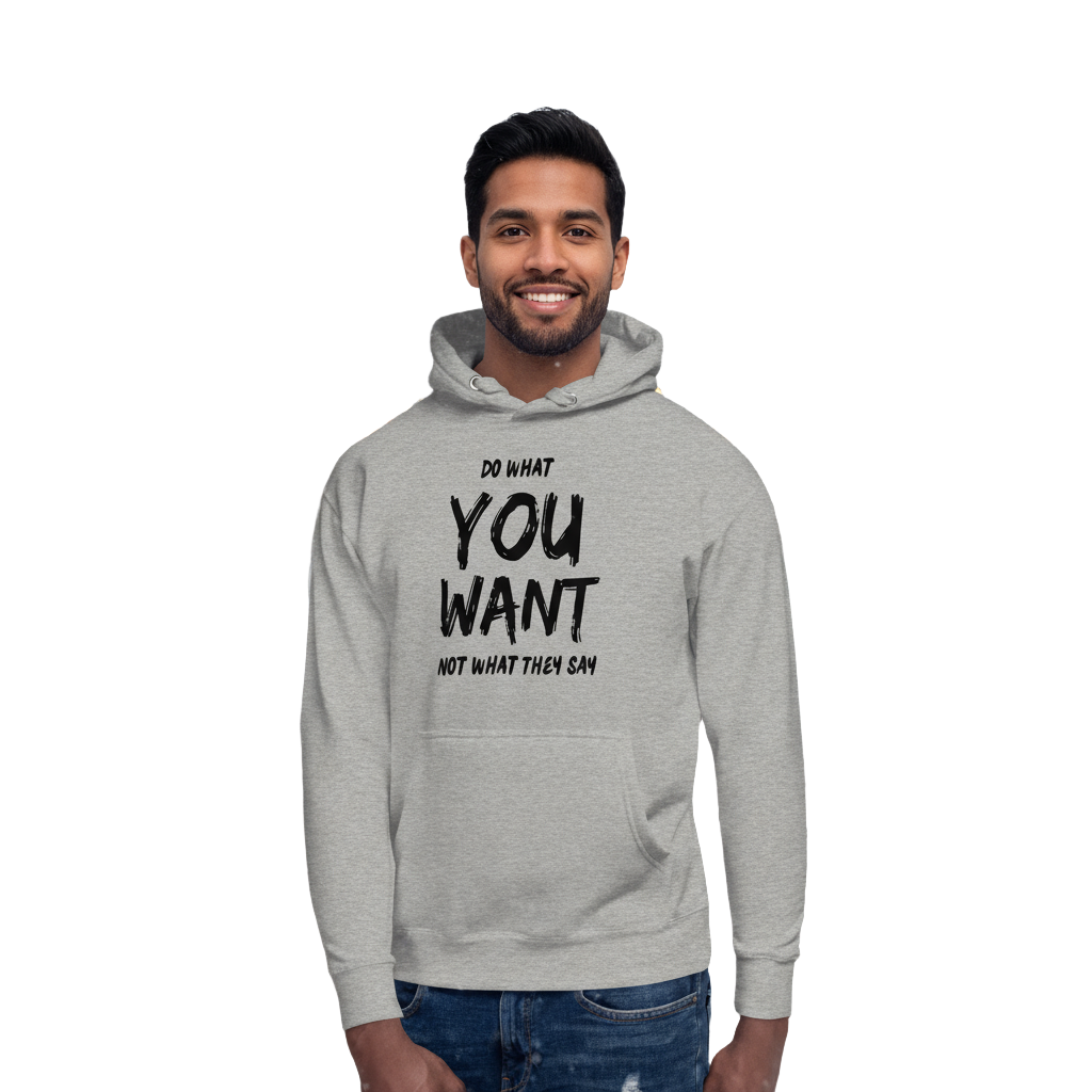 Do What You Want Hoodie – Unisex Minimal Statement