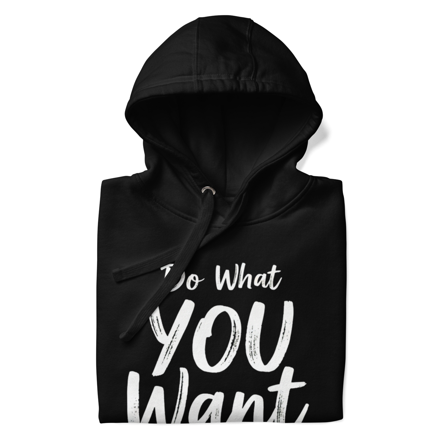 Do What YOU Want, Not What They Say Statement Hoodie – Cozy Minimalist Style