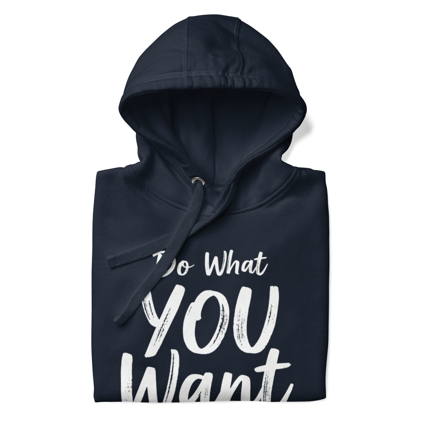 Do What YOU Want, Not What They Say Statement Hoodie – Cozy Minimalist Style