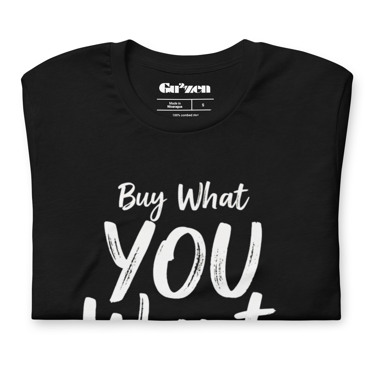 Minimalist Statement Tee – Buy What You Want, Not What They Say