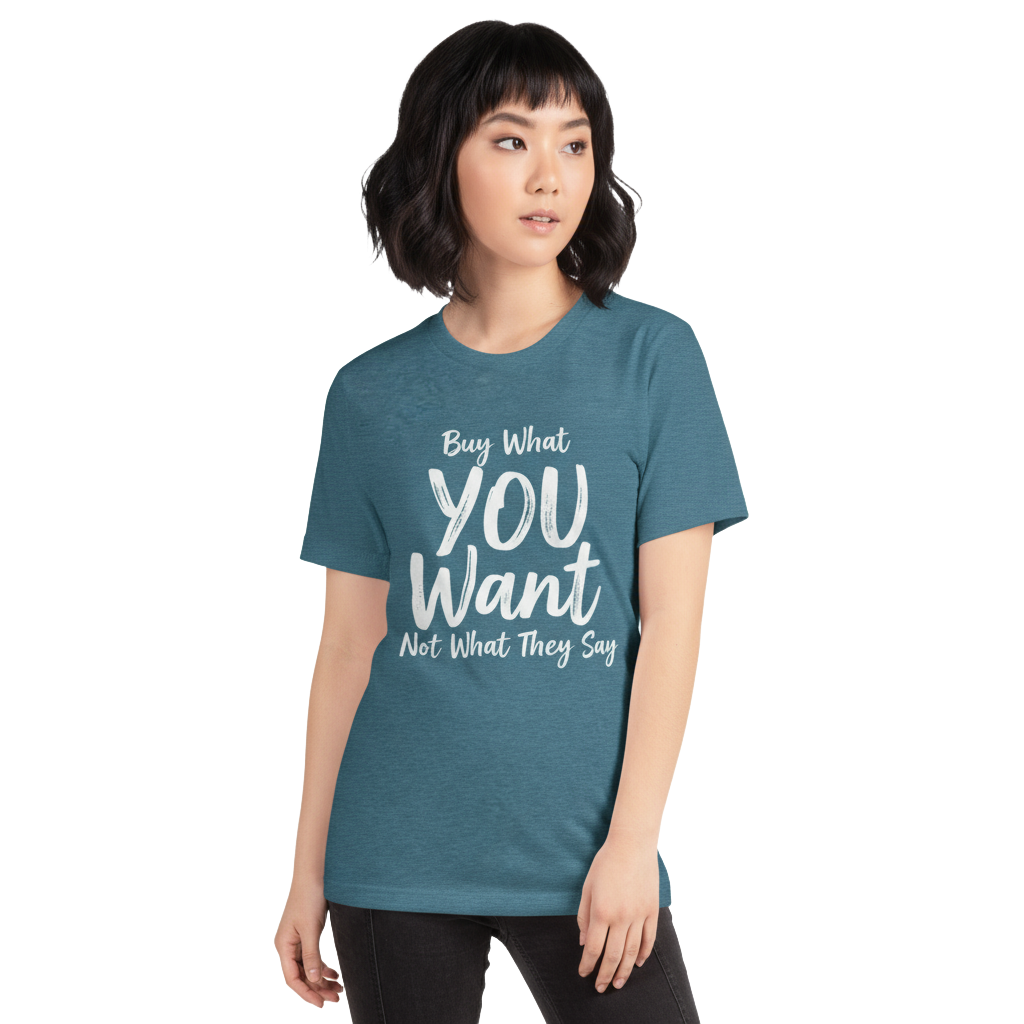 Minimalist Statement Tee – Buy What You Want, Not What They Say