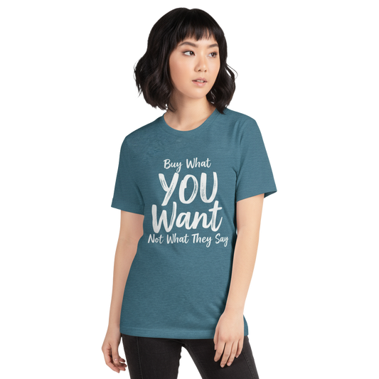 Minimalist Statement Tee – Buy What You Want, Not What They Say