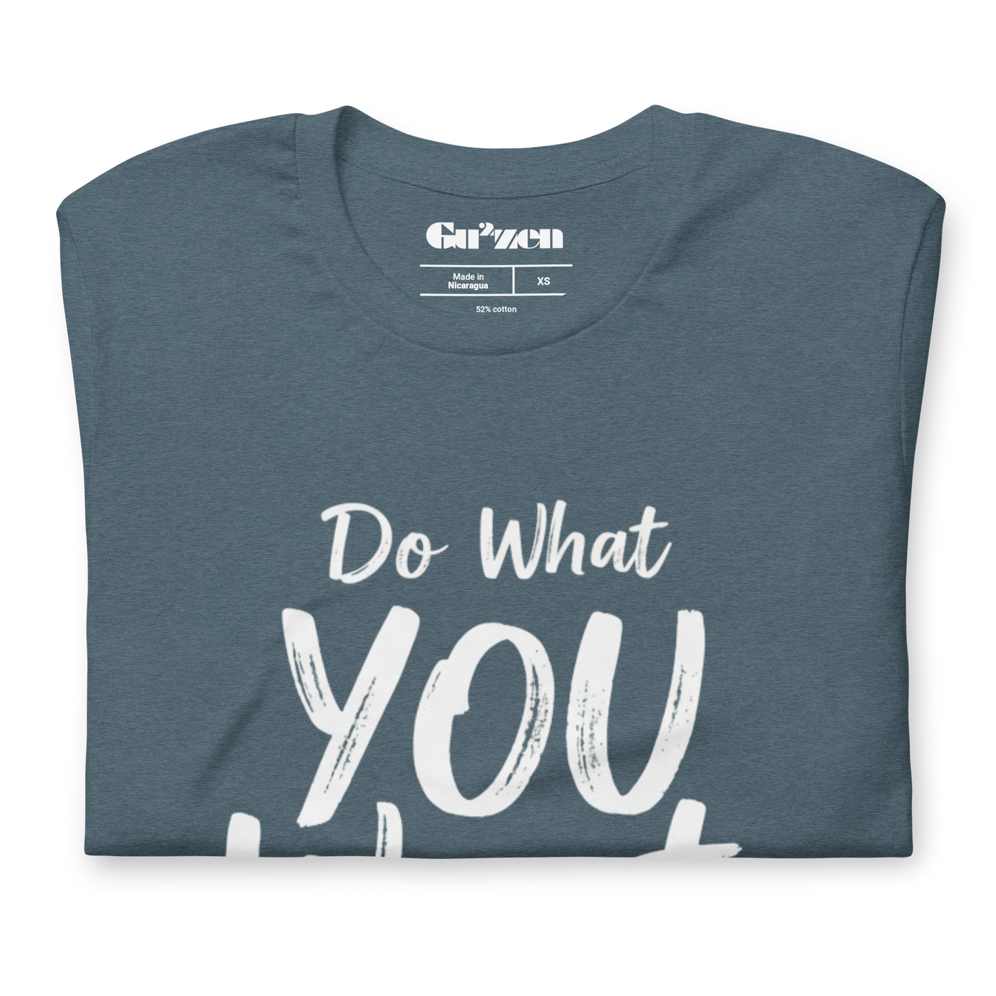 Do What YOU Want, Not What They Say – Minimalist Graphic T-Shirt